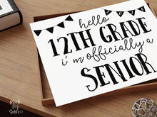 Hello 12th Grade Senior Year Sign Printable, First Day Of Back To School Sign, Clean