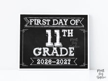 First Day Of 11th Grade Sign PRINTABLE, Back To School Sign, 1st Day Chalkboard, Class Of 2028