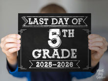 Last Day of 5th Grade Sign | End of School Year Fifth Grade Photo Prop | Printable Chalkboard 2026