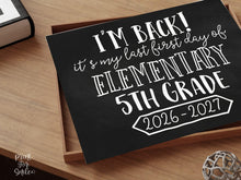First Day of 5th Grade Sign Printable, Back to School Sign, Last Elementary Clean + Chalkboard 1st Day Fifth Grade Poster for Boy or Girl
