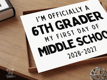First Day of 6th Grade Sign Printable, My First Day of Middle School Sign, Simple + Chalkboard 1st Day Sixth Grade Clean Board Poster