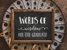 PRINTABLE Words Of Wisdom For The Graduate Sign, Chalkboard Graduation Party Decor, Grad Party, College