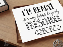 First Day of Preschool Sign Printable, Back to School Sign, Clean + Chalkboard 1st Day Preschool Poster for Boy or Girl