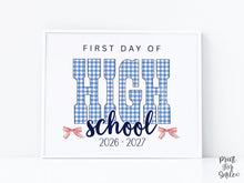 Gingham First Day Of High School Sign Printable, 1st Day Girl Photo Prop, Blue Back To School Sign, Instant Download