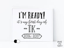 First Day of TK Sign Printable, Back to School Sign, Clean + Chalkboard 1st Day TK Poster for Boy or Girl