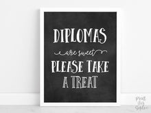 Diplomas Are Sweet Please Take A Treat Sign, Graduation Sign PRINTABLE Chalkboard Graduation Party Decor, Grad Decorations