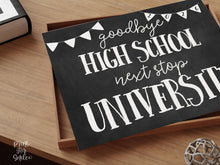Last Day of High School Sign, Next Stop University Printable, 12th Grade Graduation Photo Prop, Chalkboard Instant Download 2025-2026