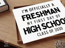 First Day of Freshman Year Sign Printable, My High School Sign, Simple + Chalkboard 1st Day 9th Grade Poster, Clean Class of 2030
