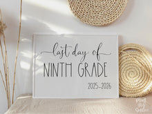 Last Day Of 9th Grade Sign Ninth School 2026 Printable