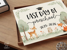 Last Day of Preschool Sign Woodland | Graduation Photo Prop Forest Animals | Printable School Sign