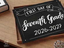 First Day Of Seventh Grade Sign PRINTABLE 7th Grade School Sign, Photo Prop, Chalkboard, Instant Download 2026