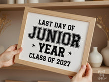 Last Day of Junior Year Sign PRINTABLE, 11th Grade Sign, End of School Photo Prop, Class of 2027 Sign, Last Day Of School Sign, Boy Sports