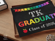 TK Graduate Sign Class of 2026 | Last Day Of Transitional Kindergarten Graduation | Printable Photo Prop