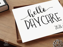 Hello Daycare Sign Printable, First Day Of Daycare, Back To School Sign, Clean, Instant Download
