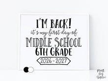 First Day of 6th Grade Sign Printable, Back to School Sign, Middle School, Clean + Chalkboard 1st Day Sixth Grade Poster for Boy or Girl