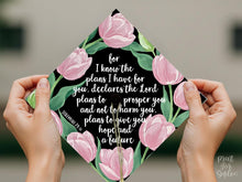 Grad Cap Topper PRINTABLE, For I Know The Plans I Have For You, Jeremiah 29:11, Graduation Decoration, Nurse, Teacher, Girl Hat Topper, Pink
