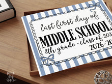 Blue Last First Day of Middle School Coquette Sign Printable, 8th Grade Sign, Girl Back To School Sign, 1st Day Photo Prop, Instant Download
