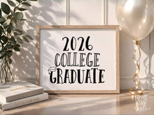 2026 College Graduate Sign PRINTABLE, Graduation Party Decor, Photo Booth