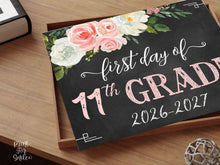 Floral First Day Of 11th Grade Sign PRINTABLE Girl Chalkboard Back To School Sign Photo Prop