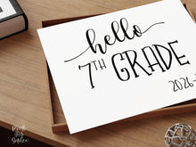 Hello 7th Grade Sign, First Day Of Seventh Grade, Back To School Sign, Clean, Instant Download