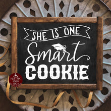 PRINTABLE She Is One Smart Cookie Sign, Graduation Sign, Chalkboard Grad Party Decor