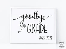 Goodbye 3rd Grade Sign, Last Day Of Third Grade Sign, School Printable