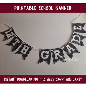 First Day Of 12th Grade Banner PRINTABLE