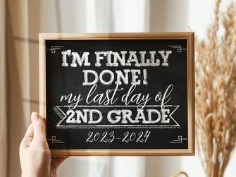 Last Day Of Second Grade Sign 2nd Chalkboard Printable 2024 End Of School Year Photo Booth Props Milestone