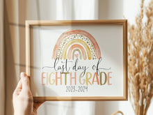 Boho Last Day Of 8th Grade Sign Eighth PRINTABLE 2024 School Rainbow 8x10 JPG PDF