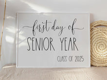 First Day Of Senior Year Sign PRINTABLE Back To School Sign Photo Prop