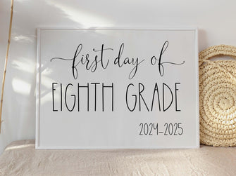 First Day Of 8th Grade Sign Eighth PRINTABLE Back To School Sign Photo Prop