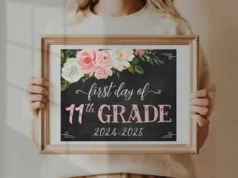 Floral First Day Of 11th Grade Sign PRINTABLE Girl Chalkboard Back To School Sign Photo Prop