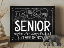 First Day Of Senior Year Class Of 2025 Sign 12th Grade PRINTABLE Last Day Of School