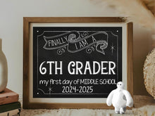 First Day Of 6th Grade Sign Middle School Sign Sixth Grade Sign Chalkboard PRINTABLE