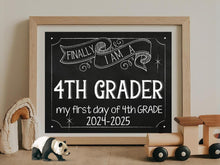 First Day Of Fourth Grade Sign 4th Grade Sign School Chalkboard Back To 2024 Printable