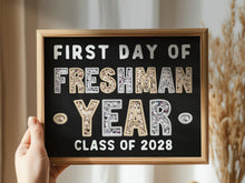 First Day Of Freshman Year PRINTABLE Sign Chalkboard Class Of 2028 9th Grade Back To School Photo Prop Instant Download