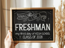 First Day Of Freshman Year Class Of 2028 Sign 9th Grade PRINTABLE Chalkboard Back To School