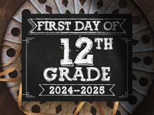 First Day Of 12th Grade Sign PRINTABLE School Sign Class Of 2025 Chalkboard