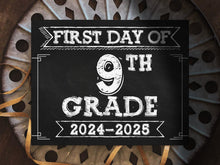 First Day Of 9th Grade Sign PRINTABLE Ninth Grade Sign School Sign 1st Chalkboard 2024