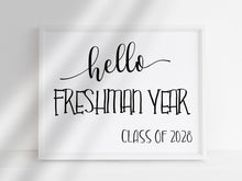 Hello Freshman Year Sign, First Day Of Freshman Year, PRINTABLE, Instant Download