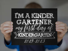 First Day Of Kindergarten Sign PRINTABLE Chalkboard 1st Day Kindergarten 2024