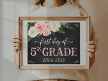 Floral First Day Of Fifth Grade Sign 5th PRINTABLE Girl Chalkboard Back To School Sign Photo Prop