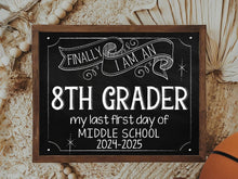 First Day Of 8th Grade Sign Last First Day Of Middle School Eighth Grade Sign Chalkboard PRINTABLE