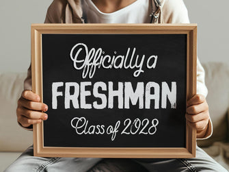 First Day Of Freshman Year Sign, Officially A Freshman, Class Of 2028, 9th Grade Sign, PRINTABLE Chalkboard