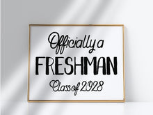 Officially A Freshman First Day Of Freshman Year Sign, 9th Grade Sign, PRINTABLE Class Of 2028