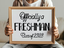 Officially A Freshman First Day Of Freshman Year Sign, 9th Grade Sign, PRINTABLE Class Of 2028