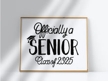 First Day Of Senior Year Sign PRINTABLE Class Of 2025, 12th Grade Sign, Officially A Senior