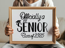 First Day Of Senior Year Sign PRINTABLE Class Of 2025, 12th Grade Sign, Officially A Senior