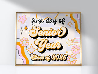 PRINTABLE First Day Of Senior Year Sign Retro Class Of 2025