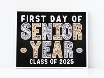 First Day Of Senior Year PRINTABLE Sign Chalkboard Class Of 2025 12th Grade Back To School Sign Photo Prop Instant Download